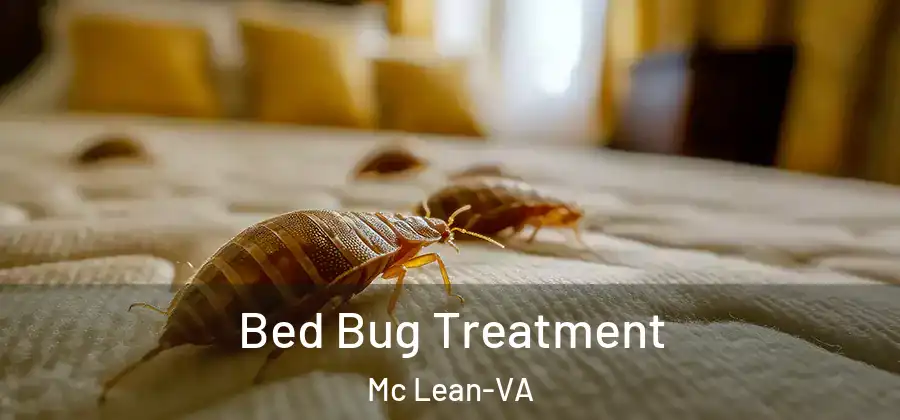 Bed Bug Treatment Mc Lean-VA