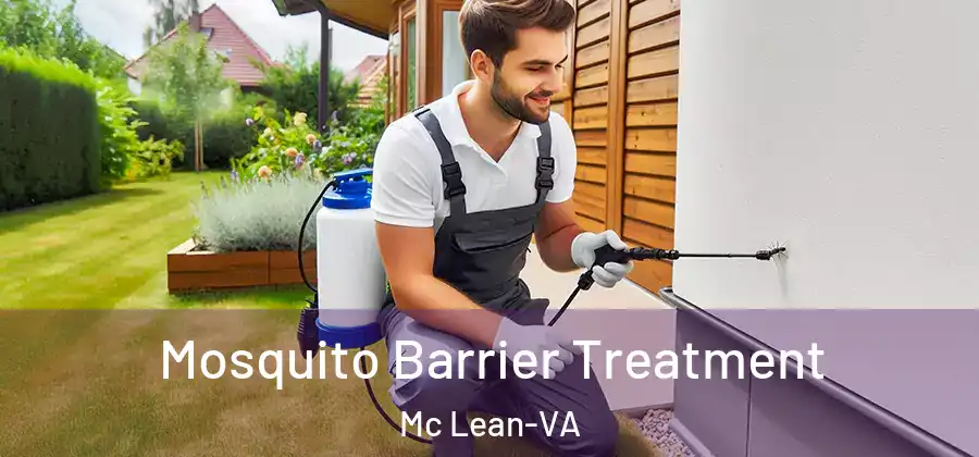  Mosquito Barrier Treatment Mc Lean-VA