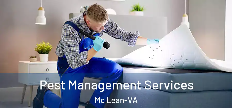 Pest Management Services Mc Lean-VA