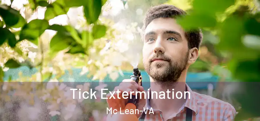  Tick Extermination Mc Lean-VA