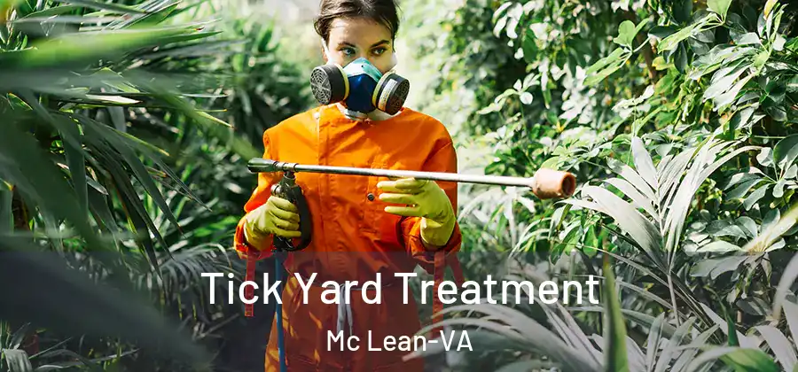 Tick Yard Treatment Mc Lean-VA